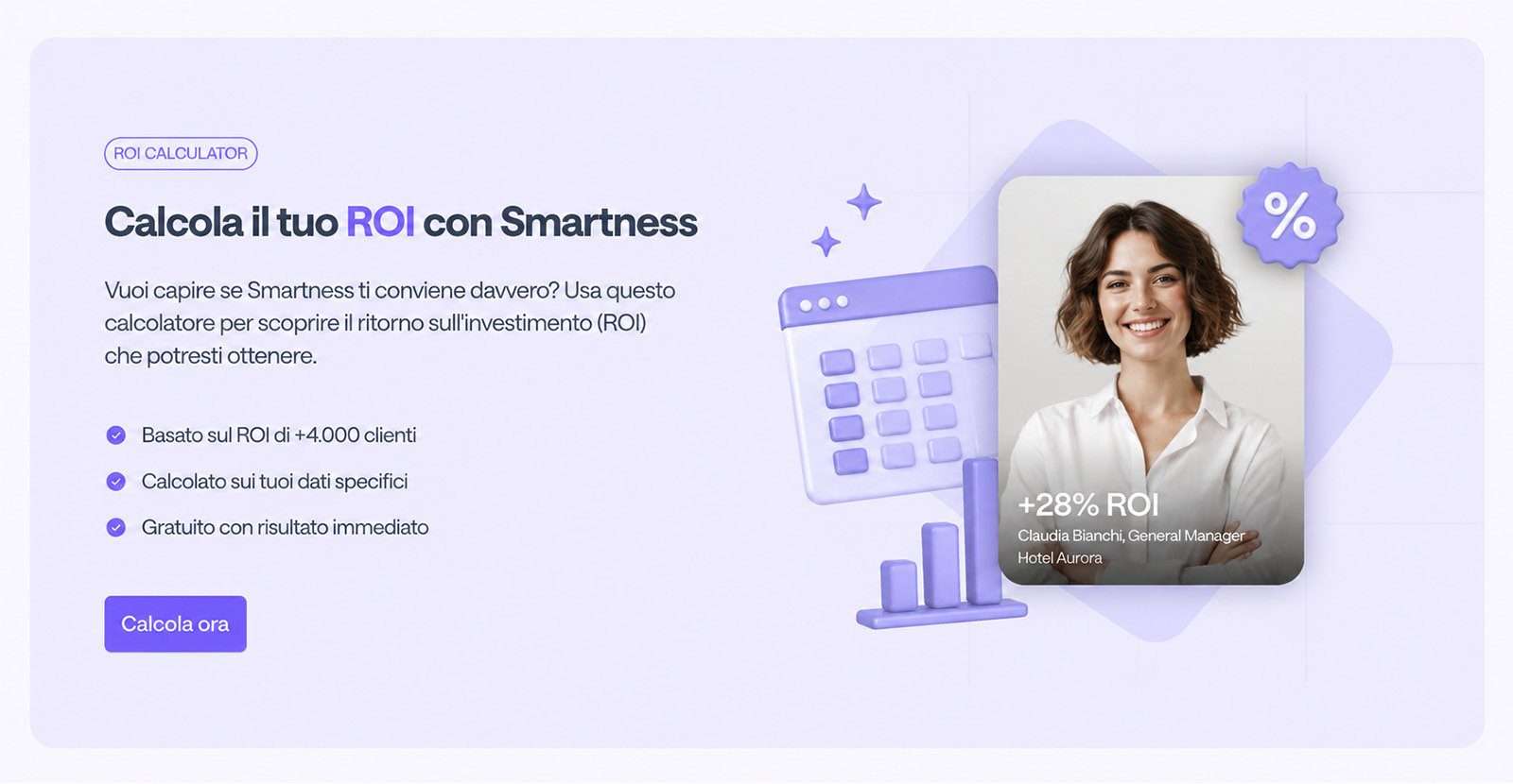 An Italian language ROI calculator module, with a headline about calculating return with Smartness, three benefit ticks, a call to action, and a 3D scene pairing a calendar and bar chart with a photograph of a hotel general manager showing plus 28 per cent ROI.